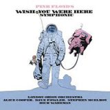 Pink Floyd’s Wish You Were Here Symphonic