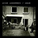 Mike Anderson – Home