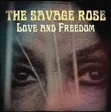 The Savage Rose – Love & Freedom